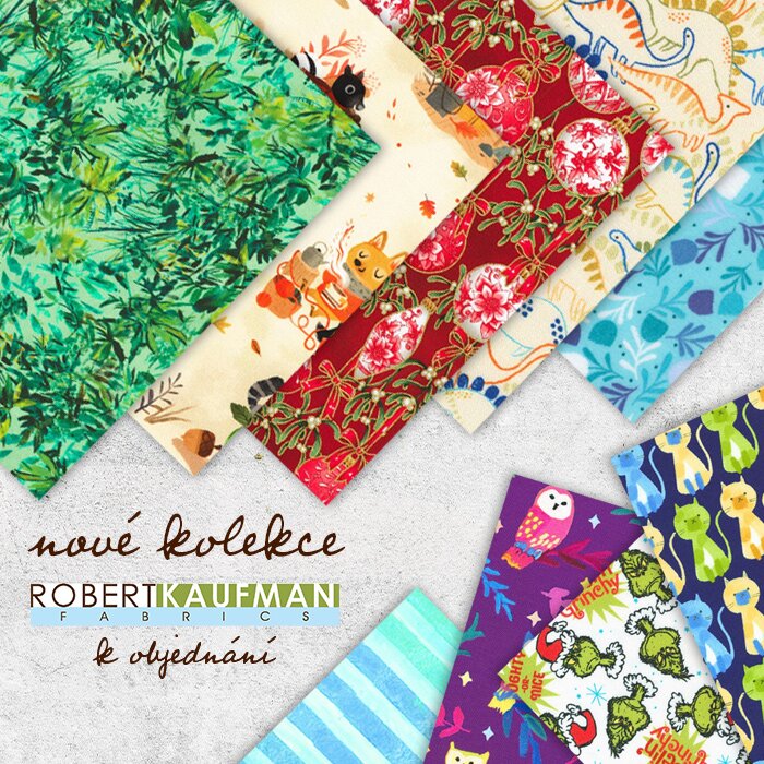 Nové kolekce z dílny Robert Kaufman Fabrics k objednání